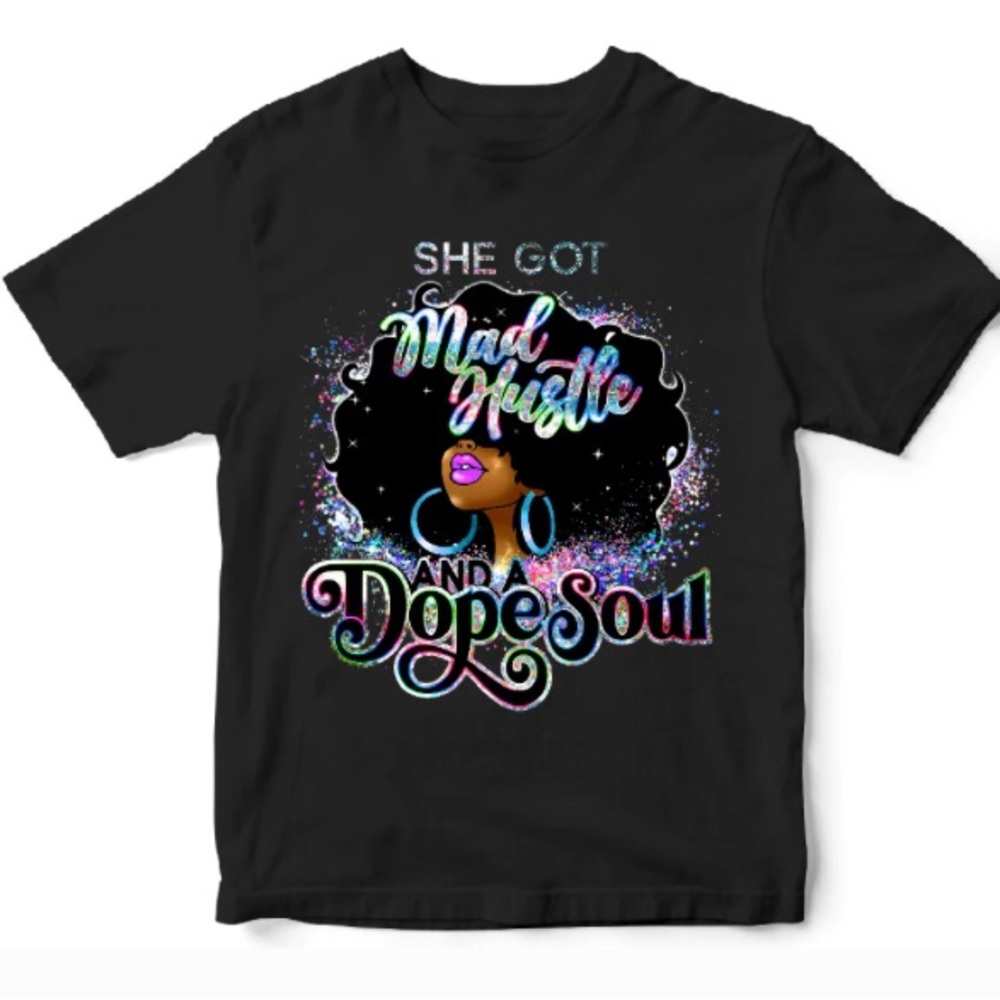 She got Mad Hu$tle and a Dope Soul